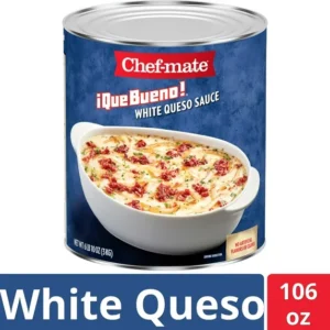 Chef-mate ¡Que Bueno! No Artificial Flavors or Colors White Queso Sauce, 106 oz